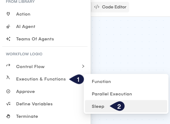 The workflow editor menu confirms the user's intent: they have successfully navigated to Execution and Functions (1) and are selecting the Sleep component (2) to introduce a deliberate time delay into the current process flow.